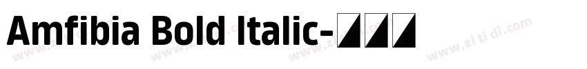 Amfibia Bold Italic字体转换